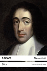 Ética, Demostrada según el Orden Geométrico | Baruch Spinoza
